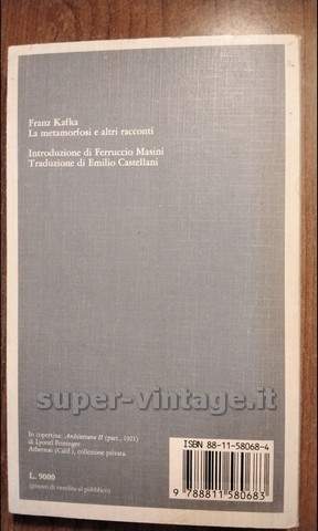-La metamorfosi e altri racconti profilo storico-critico dell’autore e dell’opera guida bibliografica XVI edizione n: 68 di Franz Kafka. Editore: i grandi libri Garzanti. Milano 1992- - immagine 4